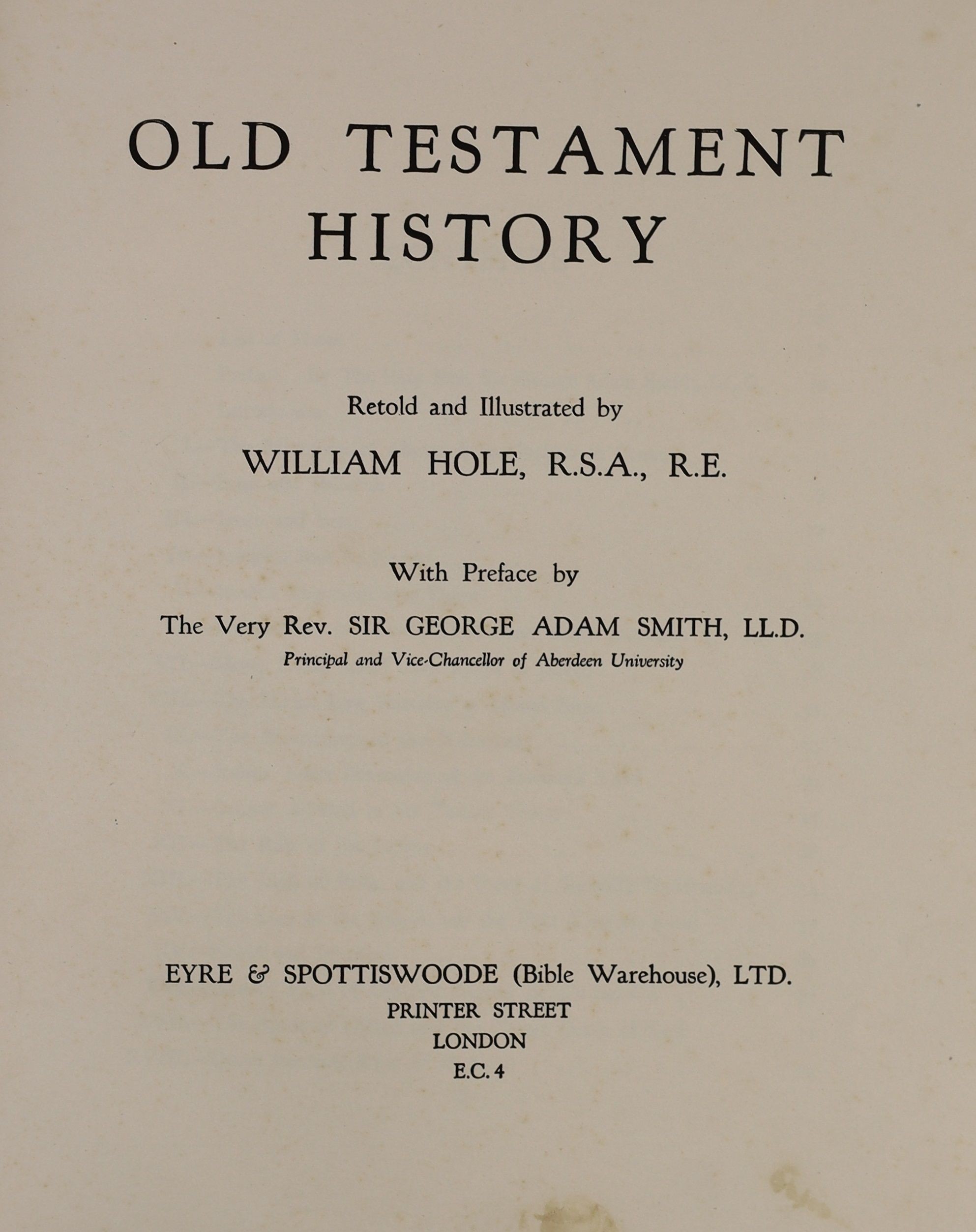 Hole, William - Old Testament History. Complete with 75 coloured plates, each with descriptive tissue guard. Publishers cloth with gilt letters direct on upper and spine, folio. Eyre & Spottiswoode, London, c.1925/30, mi